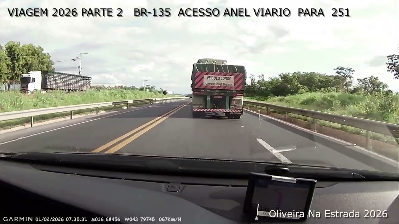 VIAGEM 2026  PARTE 2 BR 135 ACESSO 251