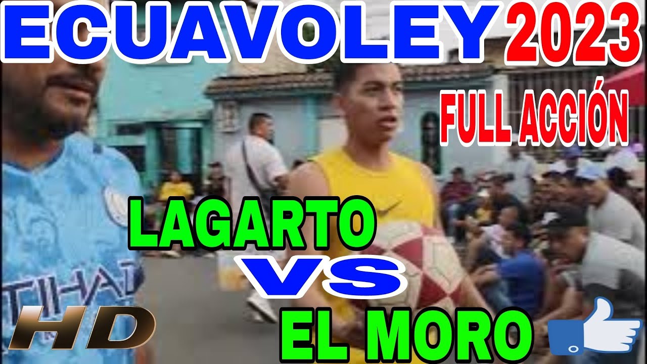 ECUAVOLEY 🚨 LAGARTO VS EL MORO