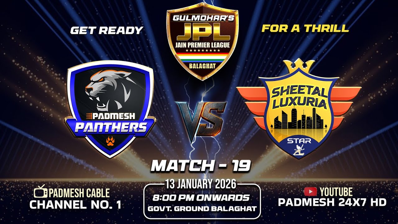 JPL SEASON 3 : PADMESH PANTHERS VS SHEETAL LUXURIA STAR