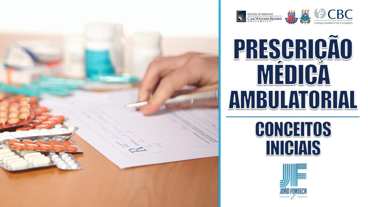 PRESCRIÇÃO MÉDICA AMBULATORIAL (Parte 1/2) 👨🏽‍⚕‍🚑 Joao Fonseca (Habilidades Médicas)