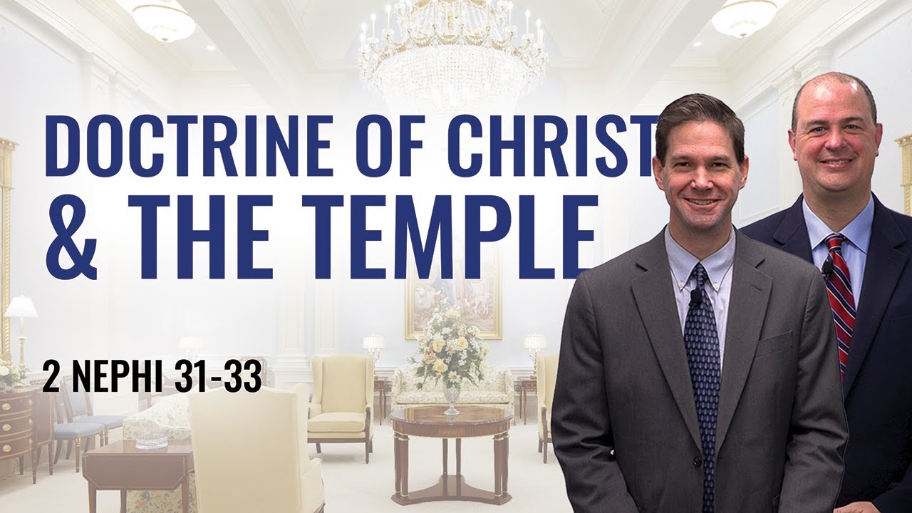 2 Nephi 31–33 | Taylor and Tyler | Come Follow Me Insights