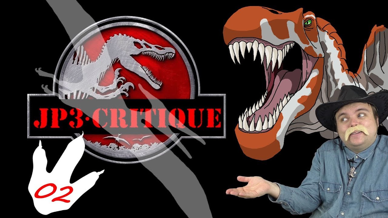 Critique de JP3 - Episode 02 : Le Spinosaure