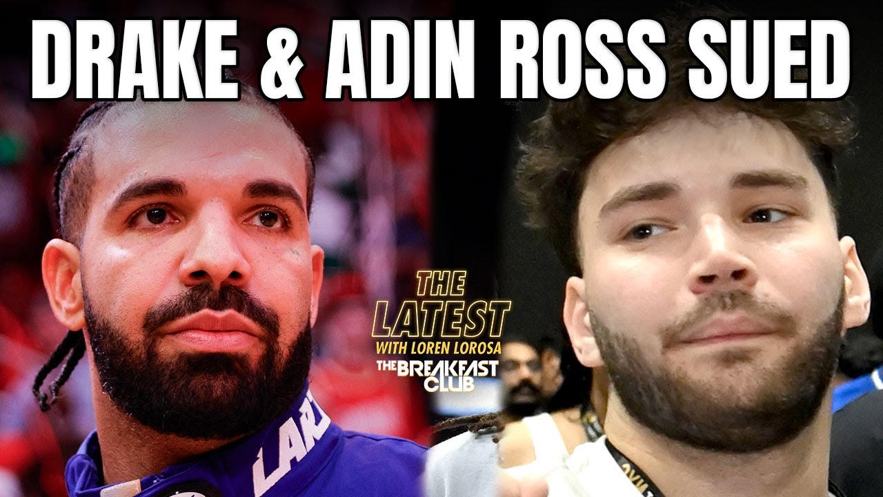 Drake & Adin Ross Sued Over Gambling Streams, Jaylen Brown Calls LeBron For Hairline Advice