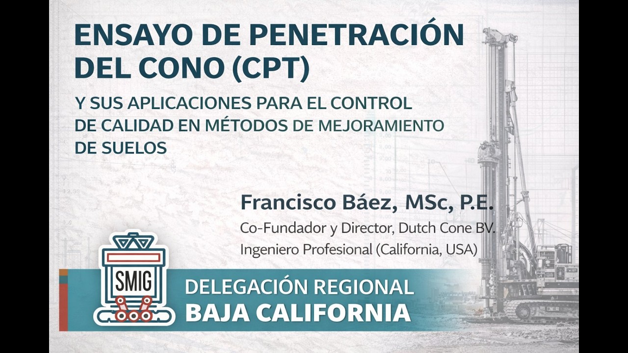 Ensayo de Penetración del Cono (CPT) y sus aplicaciones para el control de calidad