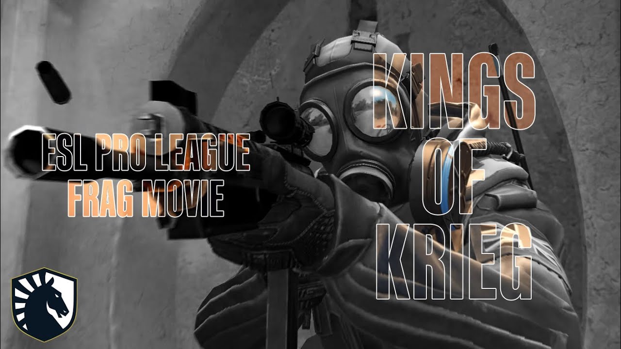 Kings Of Krieg - A Team Liquid CSGO Frag Movie