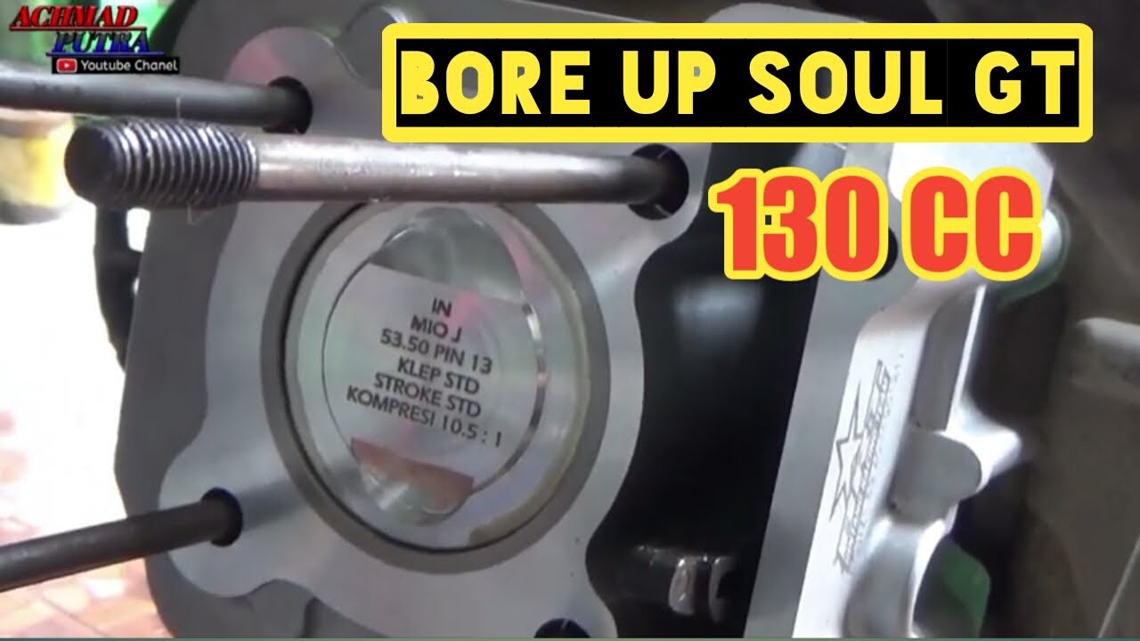 BORE UP SOUL GT 130 CC HARIAN.PISTON 53,4 KLEP STANDAR.