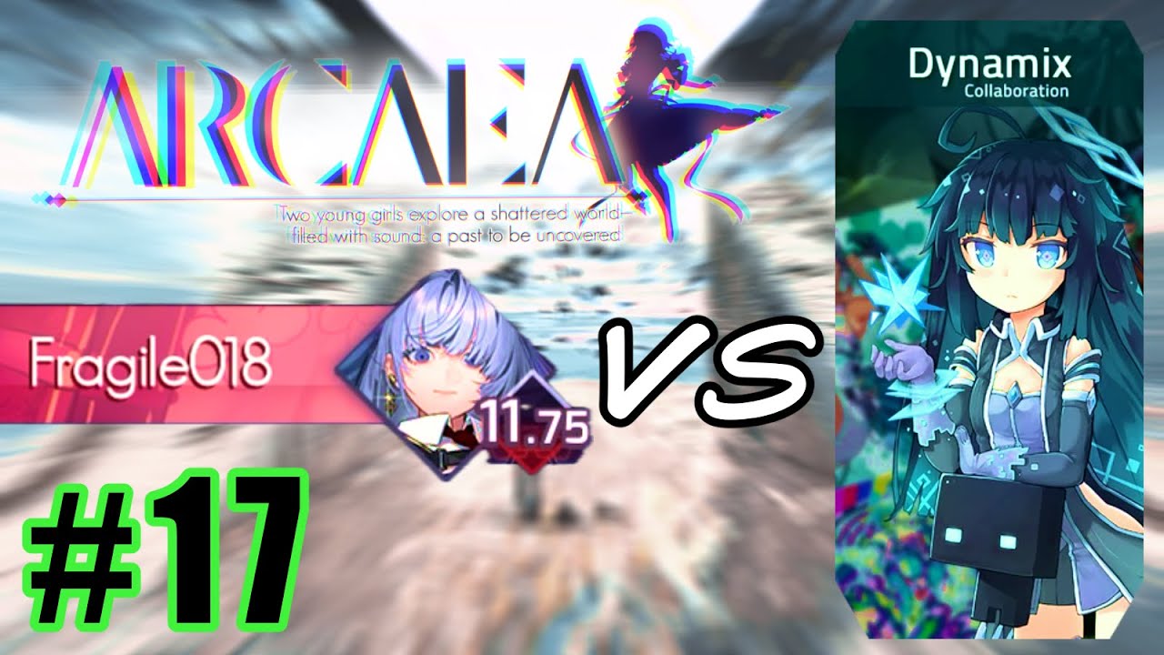 【Arcaea】星ポテになるための配信vsDynamicsパック！！　Part17