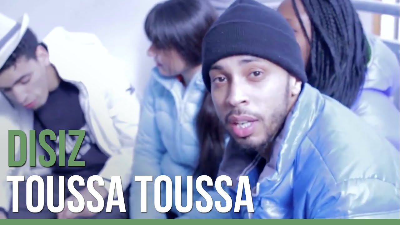 Disiz La Peste - Toussa Toussa