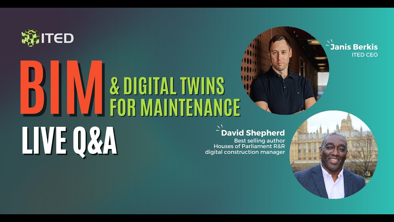 Live BIM Q&A: BIM & DIGITAL TWINS FOR MAINTENANCE