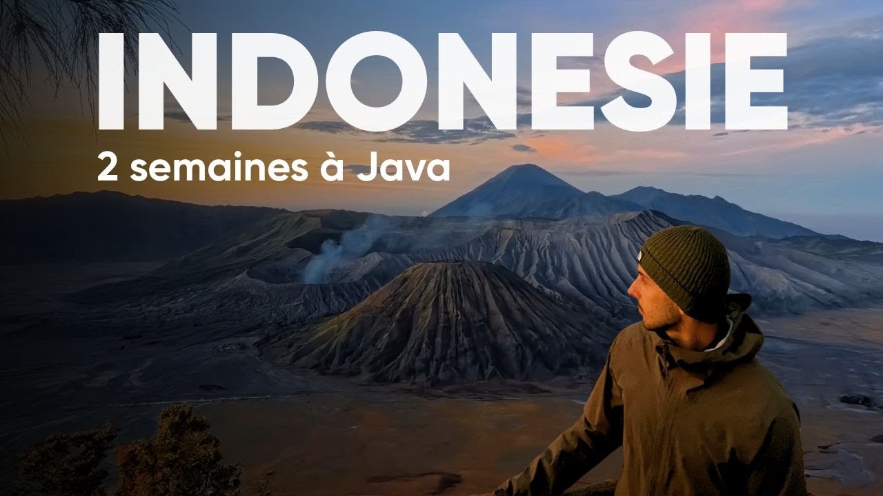 Le meilleur roadtrip à JAVA pour 2 semaines en Indonésie
