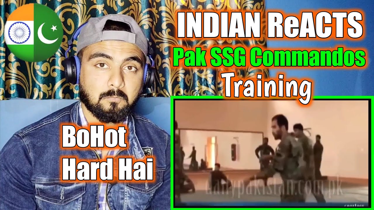 INDIAN REACTION ON SSG Commandos Pakistan Army Training Must See