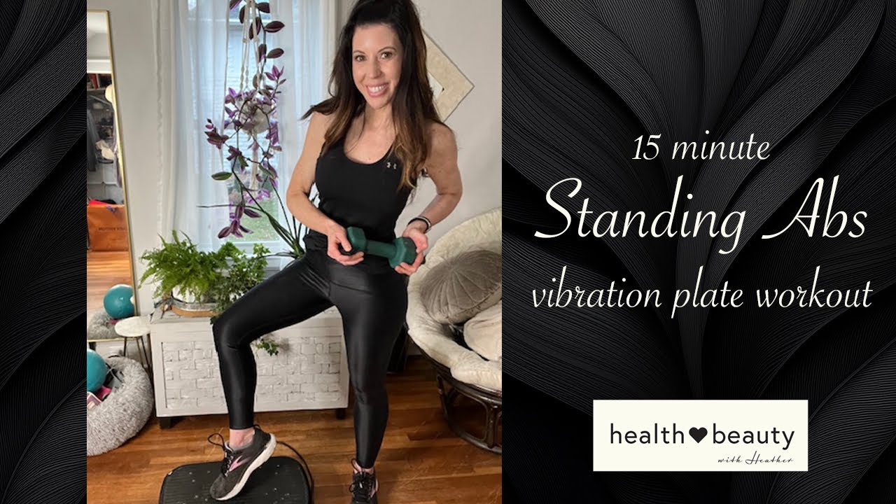 15 minute Vibration Plate Standing Abs
