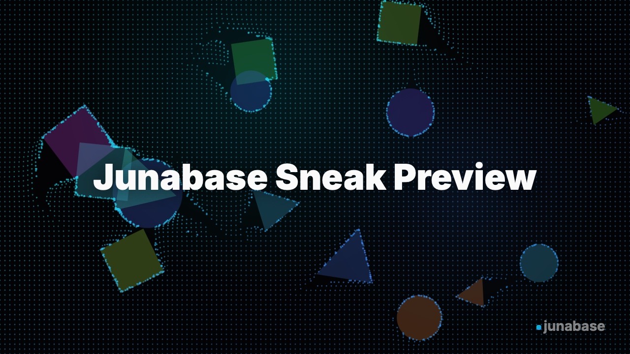 Junabase Sneak Preview - Part 1