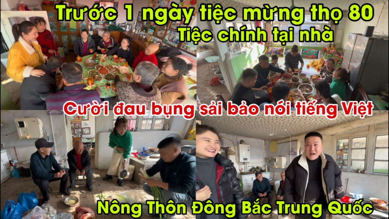 #785🇨🇳Tiệc Chính Tại Nhà,Trước 1 ngày mừng thọ 80 của ba Chồng Trung Quốc tại nông thôn Đông Bắc
