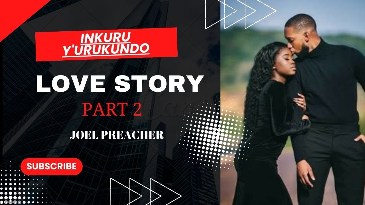 💖LOVE STORY 2💖UMUNYESHURI WAKUNZE MWARIMU WE💕SARAH&JAMUS INKURU Y'URUKUNDO RUTANGAJE😍