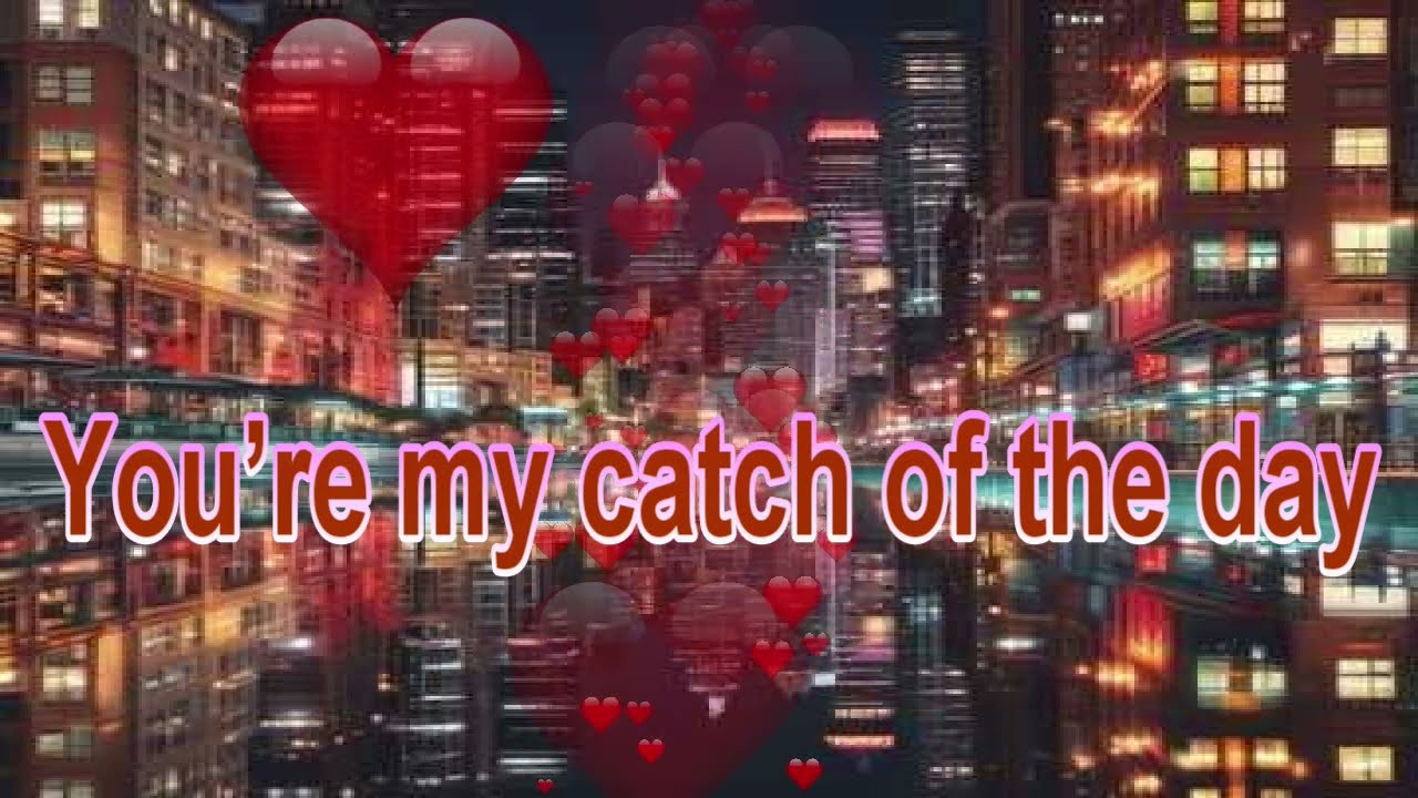You’re my catch of the day - Girard (Official Music Video)