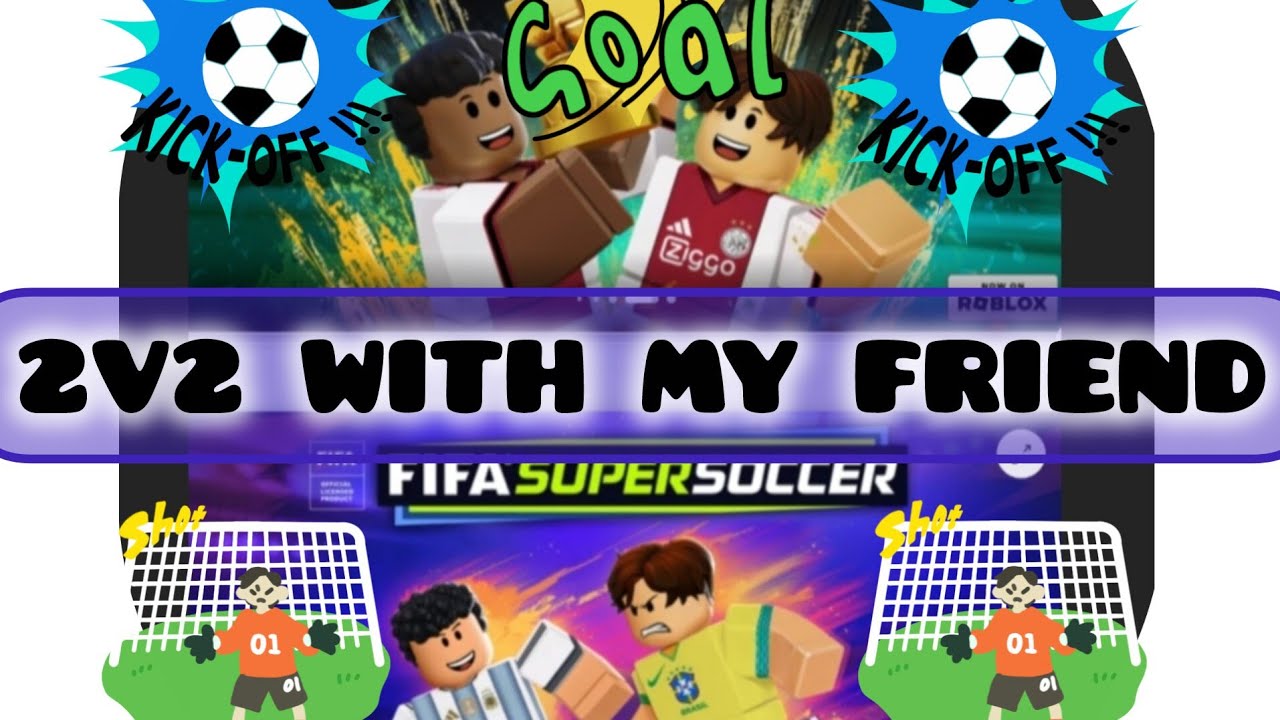 FIFA Super Soccer 2vs2 [ROBLOX] 
