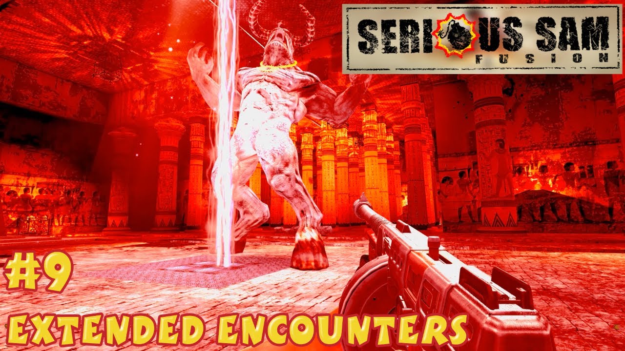 Serious Sam Fusion 2017 - Extended Encounters #9 - Episode One: Forth To The Past - Level 17