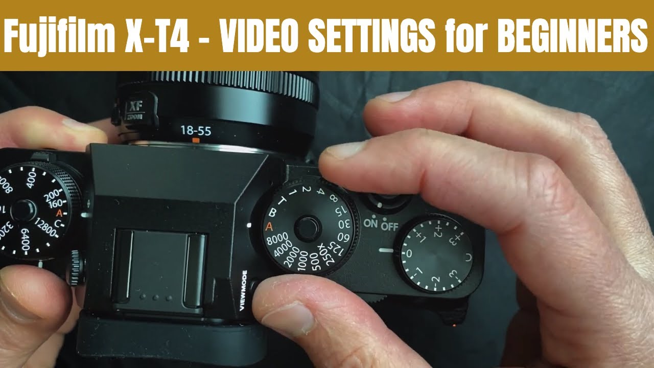 Fujifilm X-T4 - VIDEO SETTINGS for BEGINNERS (12 Quick Steps)