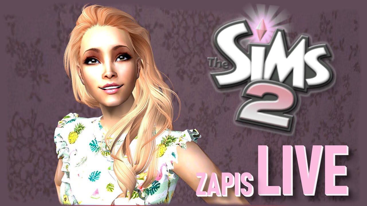 THE SIMS 2! ROBIMY NASZE MIŁOWO? | Zapis LIVE