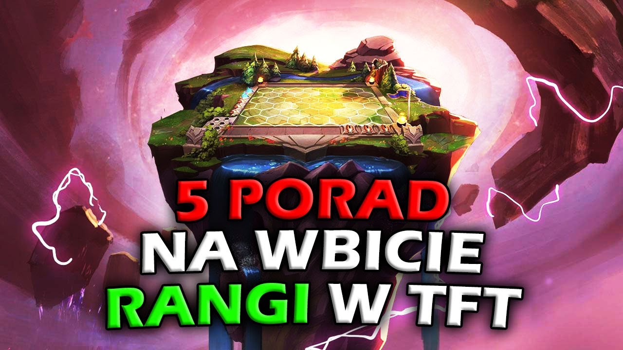 JAK WBIĆ RANGĘ W TEAMFIGHT TACTICS? PORADNIK DLA POCZĄTKUJĄCYCH