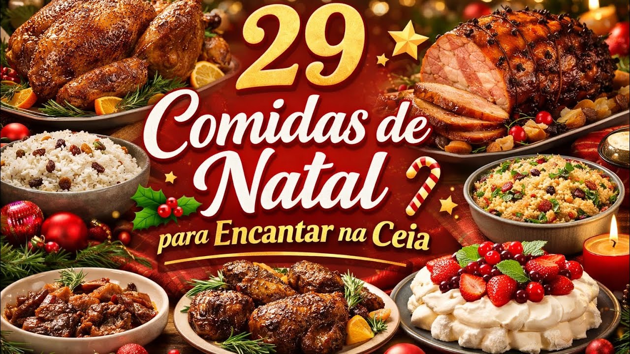 Comidas de Natal: 29 Opções para uma Ceia Inesquecível