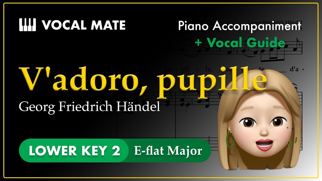 V'adoro, pupille - Georg Friedrich Händel | E-flat Major | Vocal Guide & Piano Accompaniment