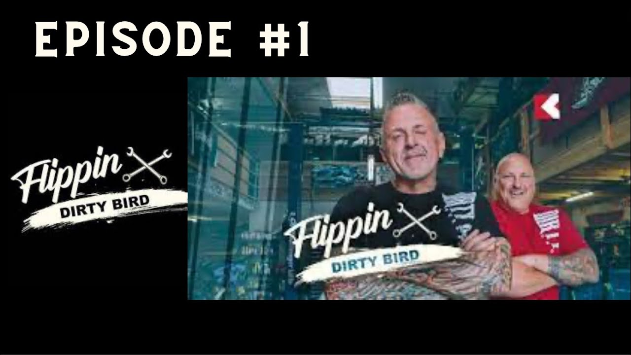 Episode 1 of Flippin Dirty Bird is here!