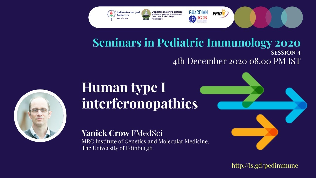 Human type I interferonopathies - Dr. Yanick Crow