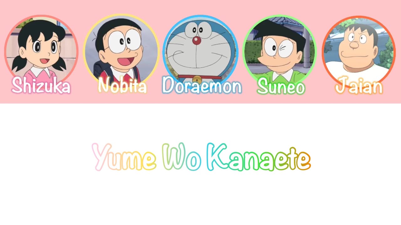 「 Yume Wo Kanaete 」Doraemon - Lyrics