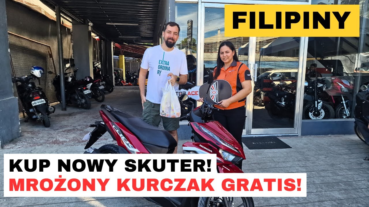 Kupiliśmy nowy skuter - Dostaliśmy mrożonego kurczaka gratis - Zycie na Filipinach