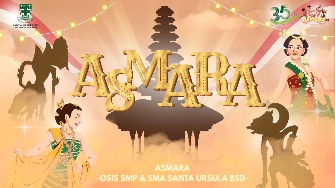 ASMARA 2025 - SANTA URSULA BSD
