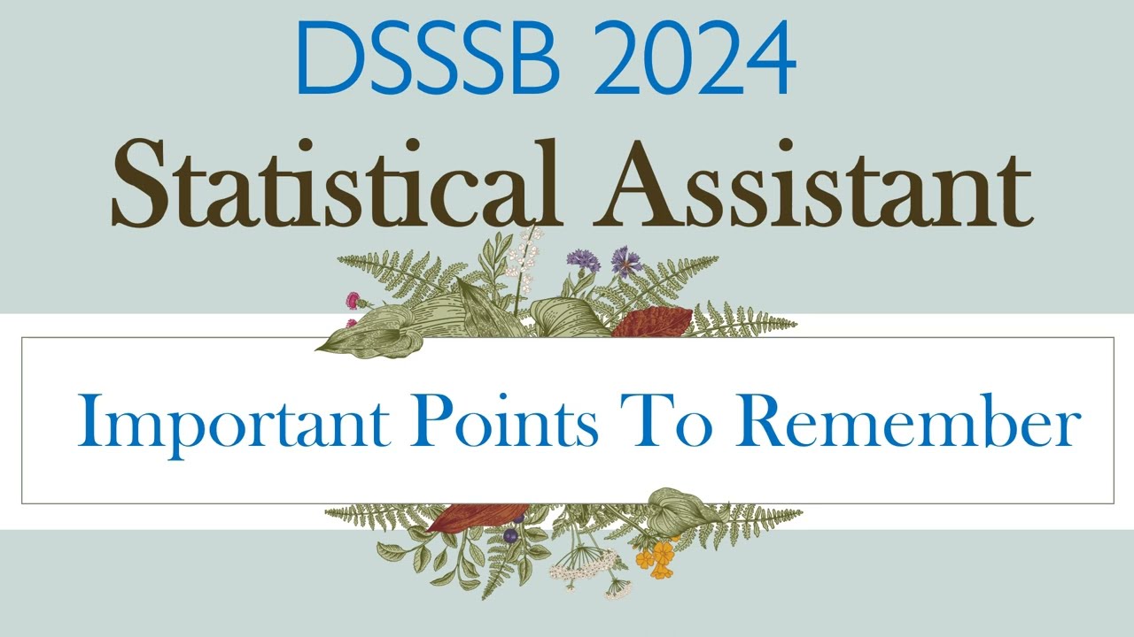DSSSB I SA 2024 I Important Points To Remember
