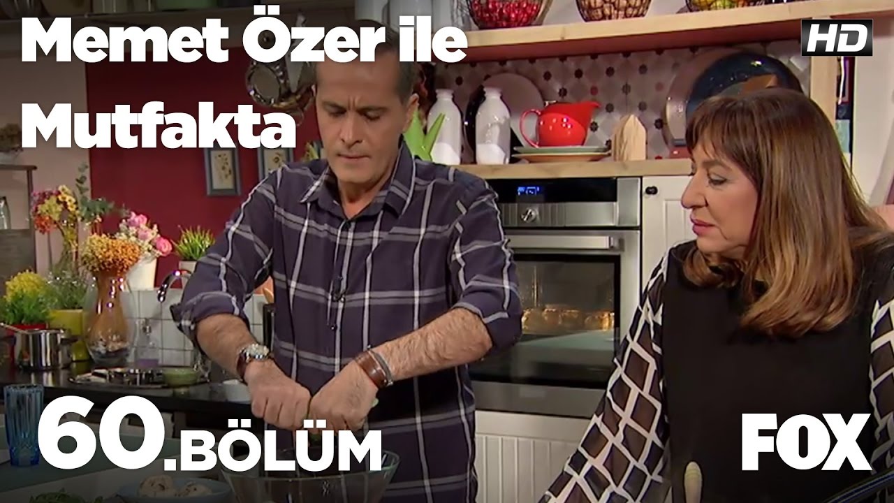Memet Özer ile Mutfakta 60. Bölüm - Melek Baykal