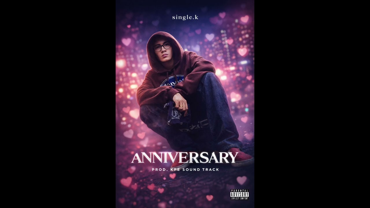 Anniversary | Myanmar Love Song 2026 🎧 | single.k 