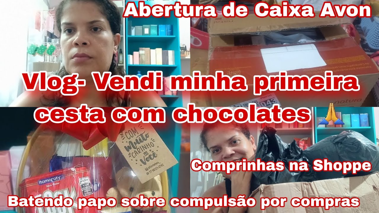 Vendi minha primeira Cesta com chocolates/ Bate papo sincero sobre compulsão por compras 🛍 