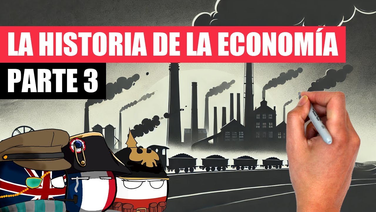 ✅ La HISTORIA DE LA ECONOMIA parte 3 | La Revolución Industrial y el nacimiento del comunismo