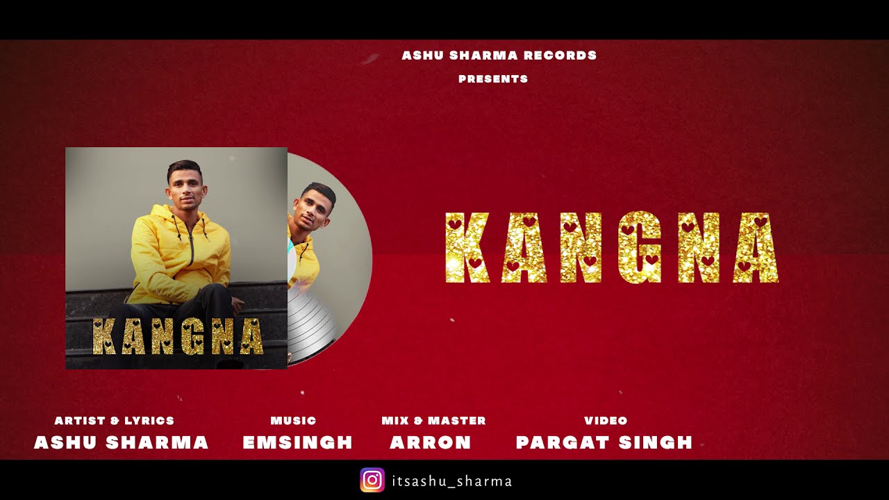 kangna - Ashu Sharma (official audio)