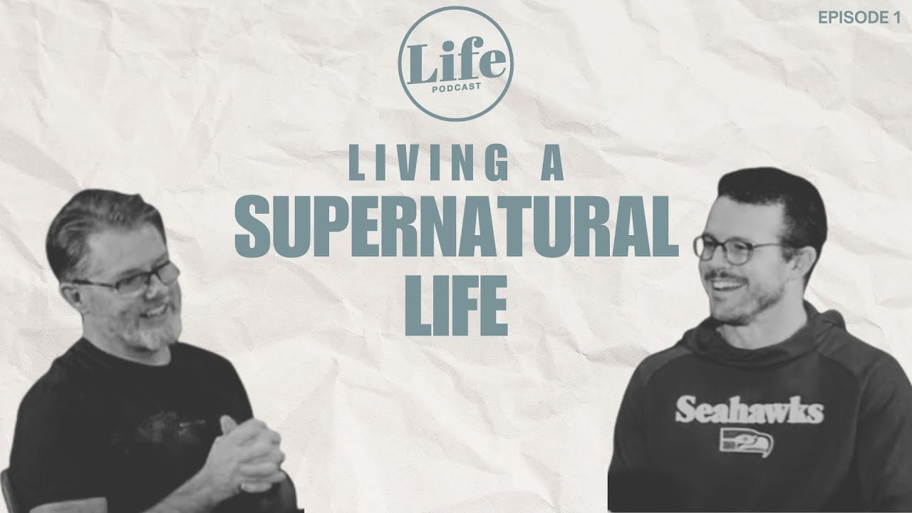 Living a Supernatural Life — Mark Middleton & Jim Sim | Episode 1