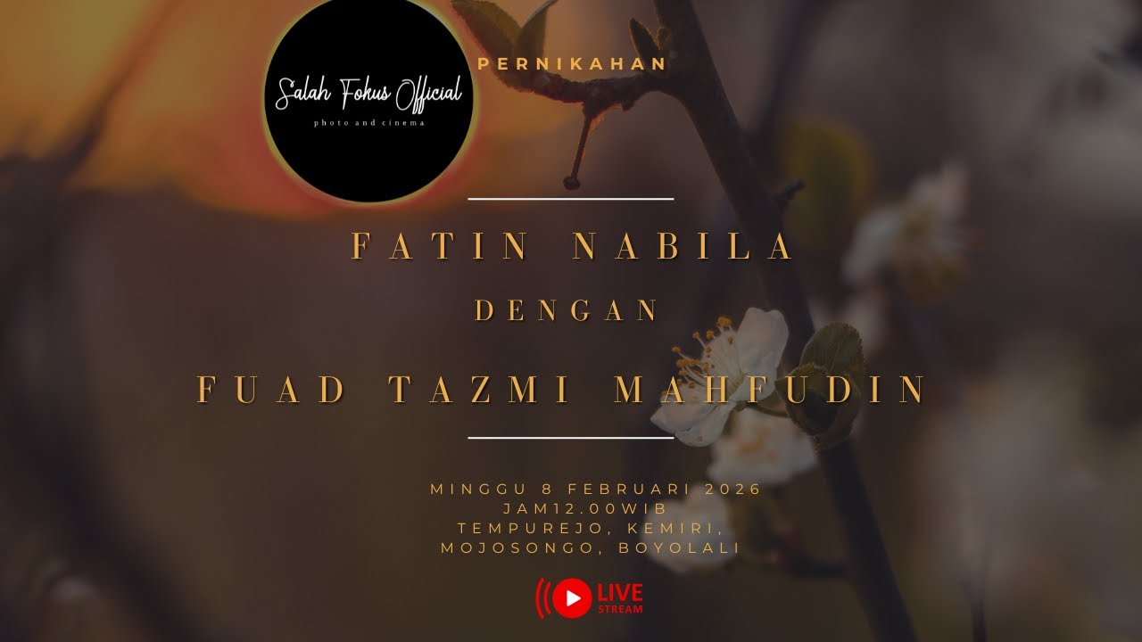 LIVE. Pernikahan Fatin & Fuad 8 Februari 2026