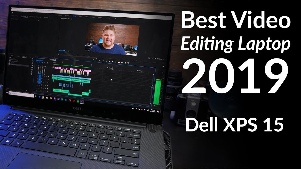 Video Editing on the Dell XPS 15 - The best editing laptop?
