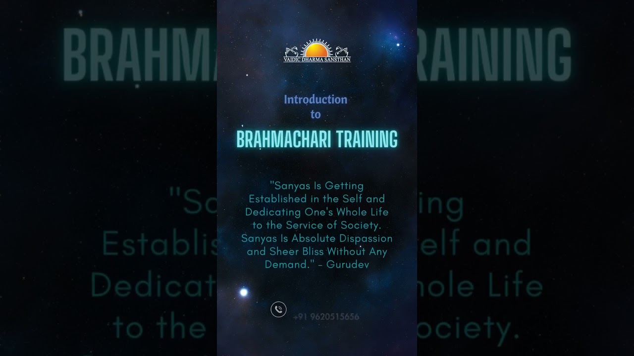 Introduction To Brahmachari Training | Sanyasa | Vaidic Dharma Sansthan