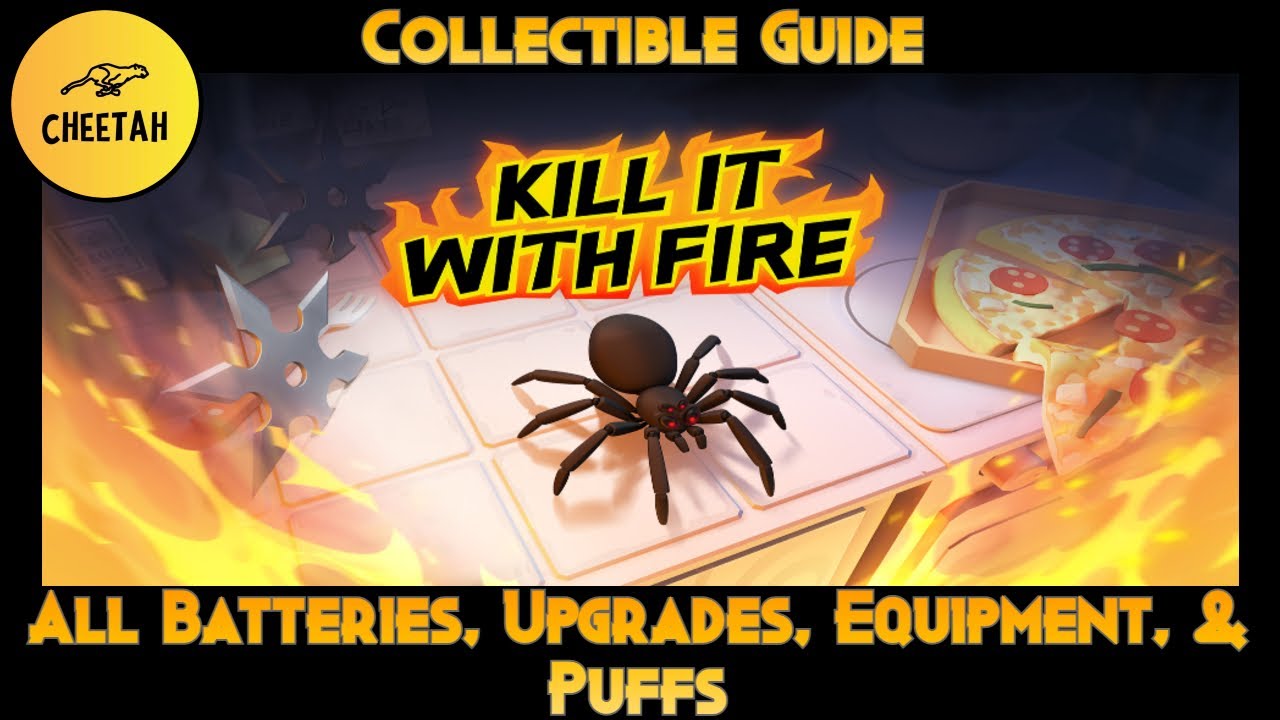 Kill It With Fire - Collectible Locations - All Batteries, Upgrades, Equipment, & Puffs