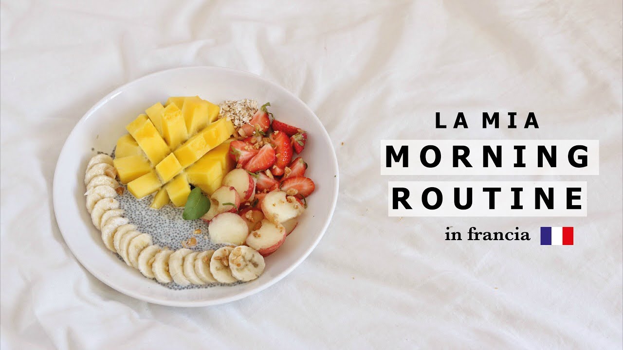 MORNING ROUTINE in FRANCIA | Nuova, Semplice,Sana Colazione