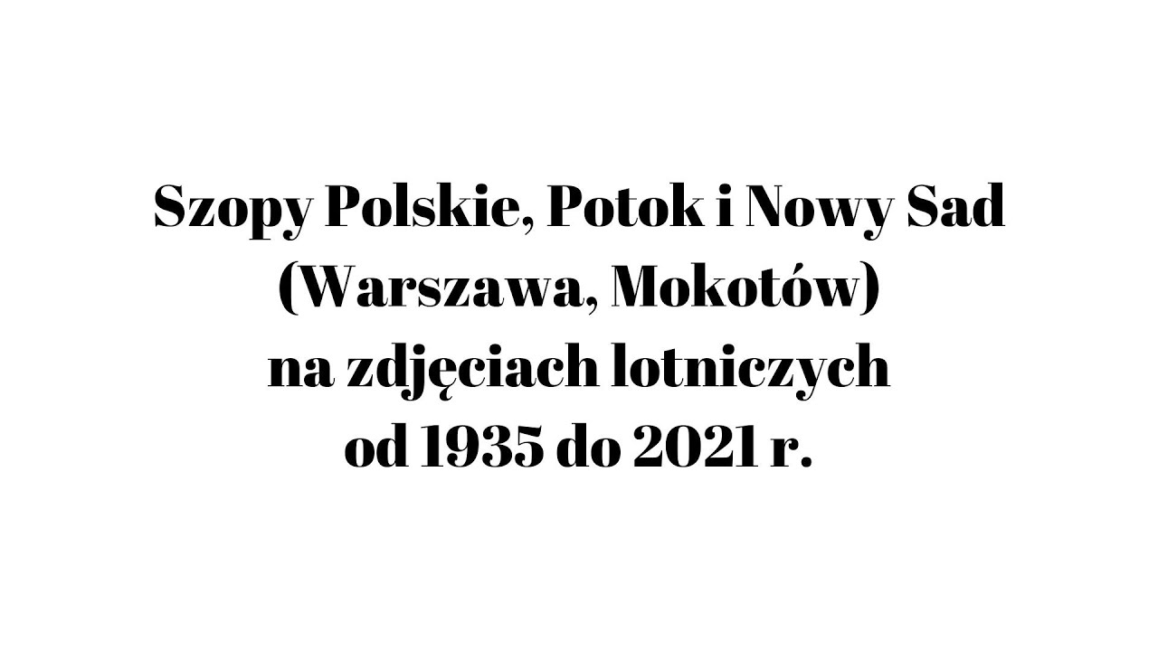 Szopy Polskie, Potok i Nowy Sad (Warszawa, Mokotów) 1935-2021