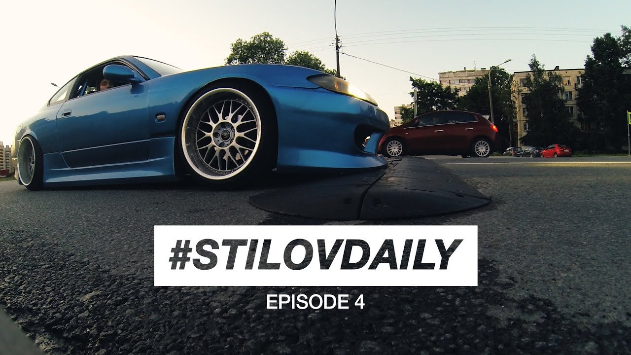 STILOVDAILY ep4 остановил за тюнинг, настройка, ProGarage