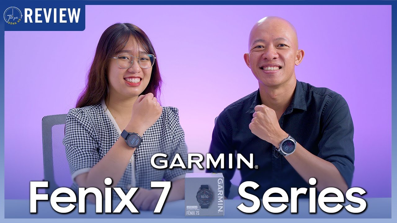 Giải đáp tất tần tật về Garmin Fenix 7 Series cùng 