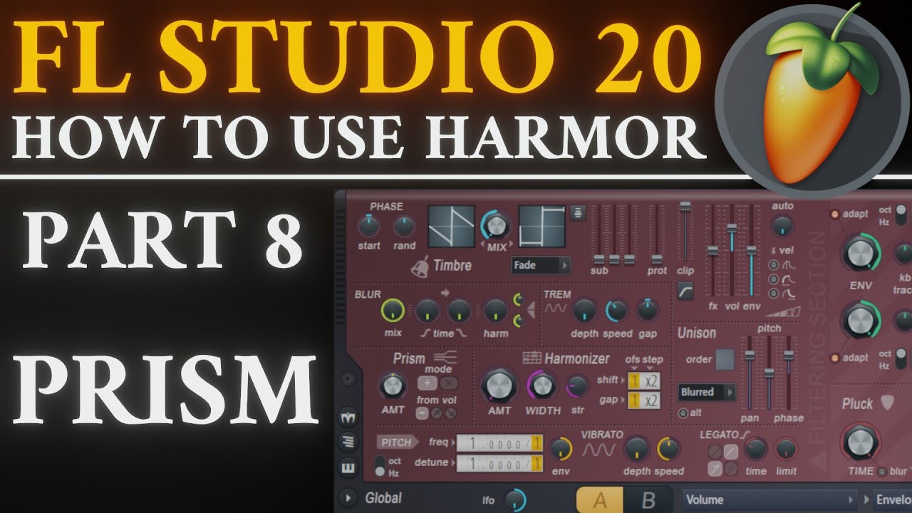 Harmor Tutorial PART 8 Prism | FL Studio