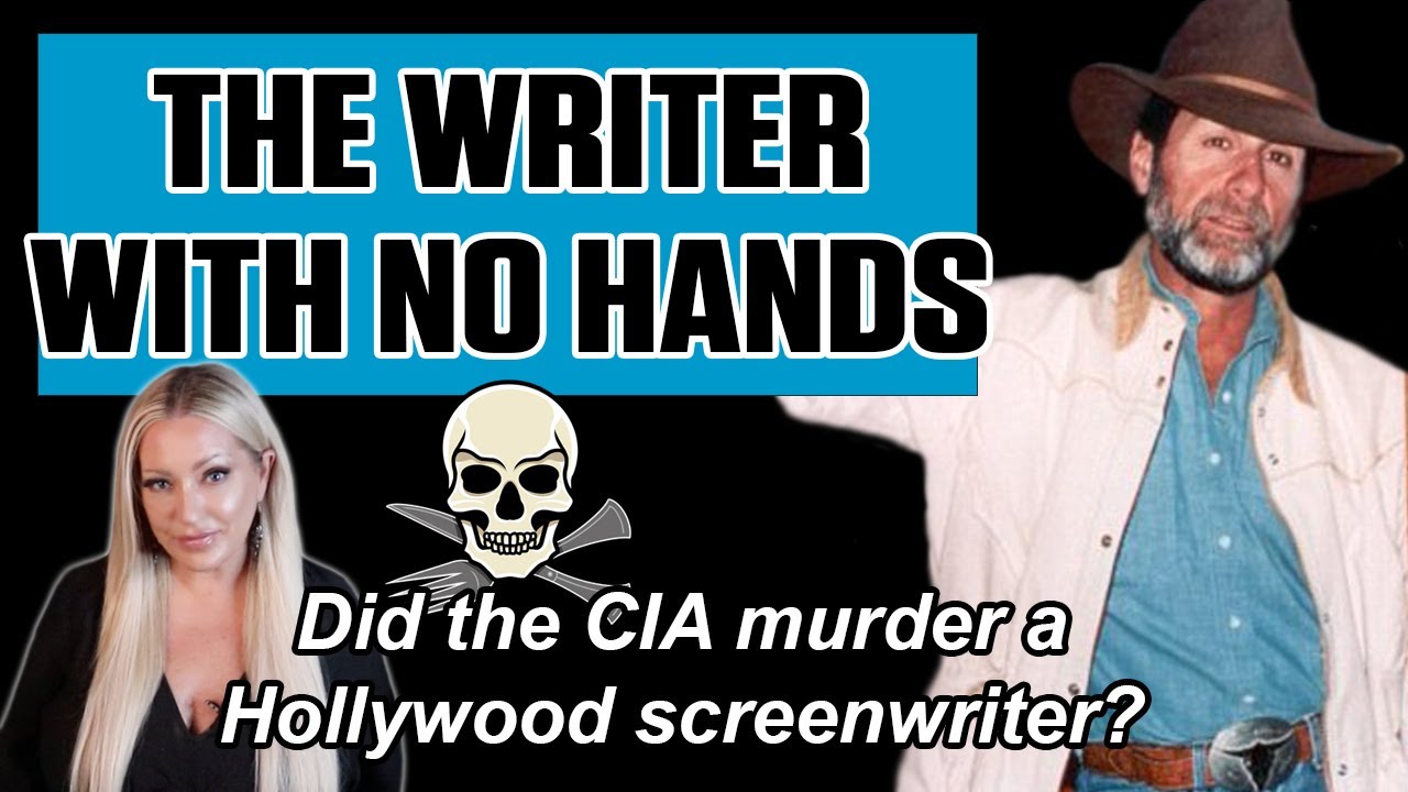 Did the CIA murder a Hollywood screenwriter after he stumbled onto a damning videotape?