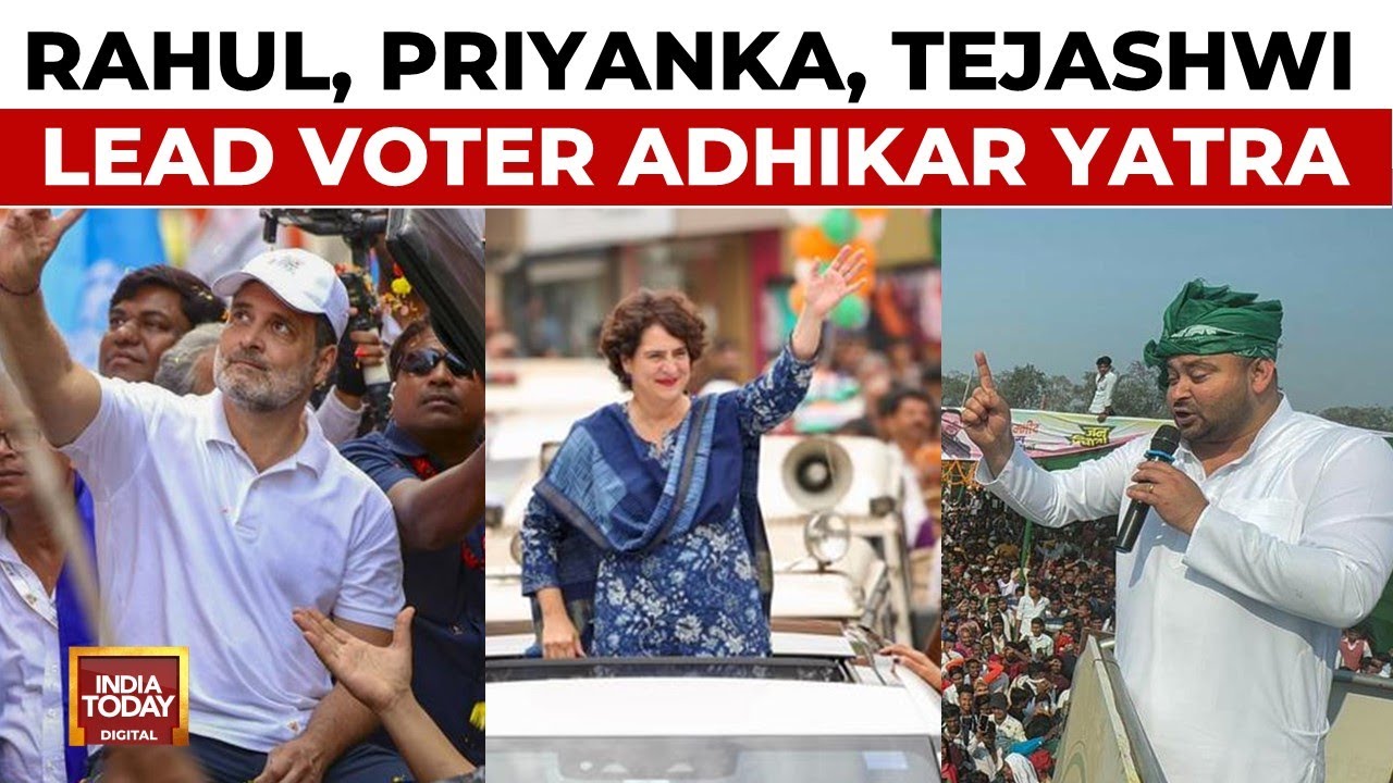 Opposition's Bihar Show: Rahul, Priyanka, Tejashwi Lead Voter Adhikar Rally in Bihar | India Today